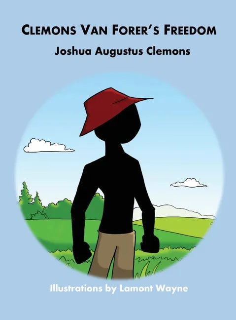 Clemons Van Forer's Freedom - Hardcover