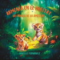 Armon僘 en el H畸itat: La F畸ula de la Amistad - Paperback