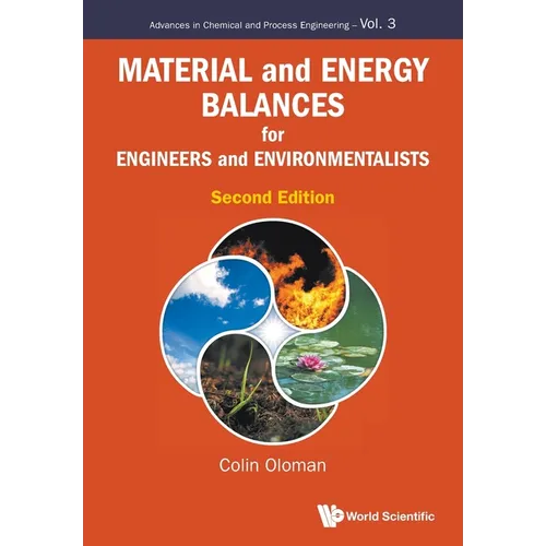 Material and Energy Balances for Engineers and Environmentalists (Second Edition) - Paperback