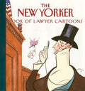 The New Yorker Book of Lawyer Cartoons - Paperback