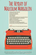 The Heyday of Malcolm Margolin: The Damn Good Times of a Fiercely Independent Publisher - Paperback