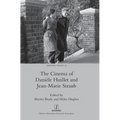 The Cinema of Dani鑞e Huillet and Jean-Marie Straub - Hardcover