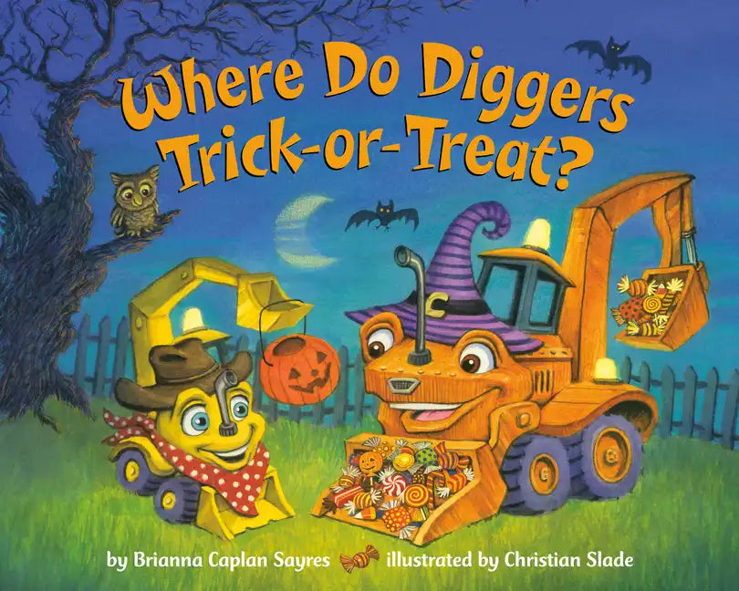 Where Do Diggers Trick-Or-Treat?: A Halloween Book for Kids and Toddlers - Paperback