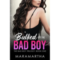 Bullied By The Bad Boy - Paperback