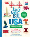 Larry Gets Lost in the USA Activity Book (with Stickers!): Travel Activities for Kids Ages 4-8 - Paperback