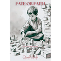 Fate or Faith - Paperback