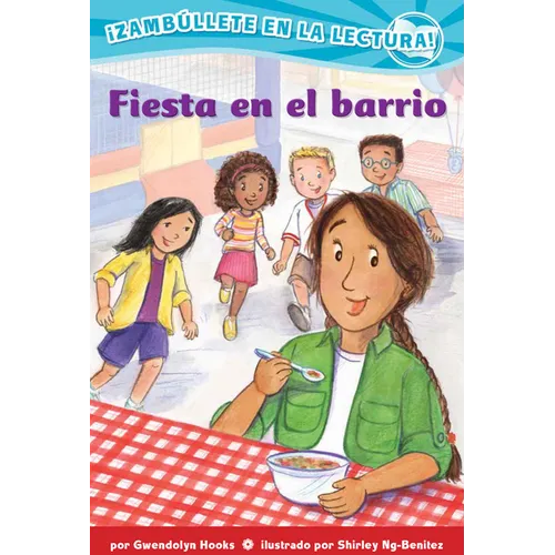 Fiesta En El Barrio (Confetti Kids #3): (Block Party, Dive Into Reading) - Paperback