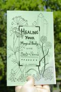 Healing Your Magical Body with Plants and Minerals - Paperback
