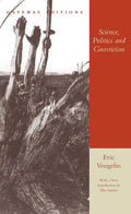 Science, Politics and Gnosticism: Two Essays - Paperback