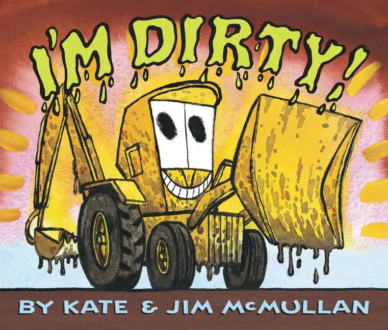 I'm Dirty! Board Book - Board Book