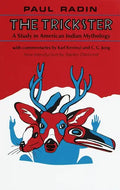 The Trickster: A Study in American Indian Mythology - Paperback
