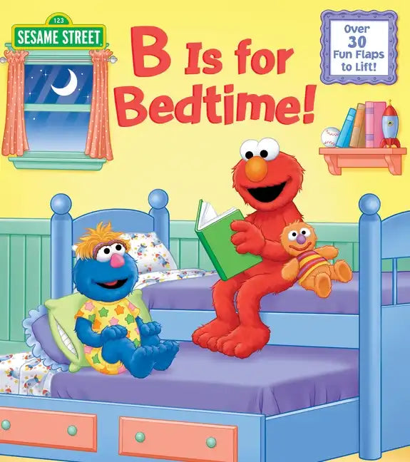 B Is for Bedtime! (Sesame Street) - Board Book