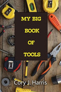 My Big Book of Tools - Paperback