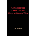 An Unreliable History of the Second World War - Paperback