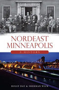 Nordeast Minneapolis: A History - Paperback