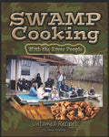 Swamp Cookin' With The River People: Untamed Recipes - Paperback