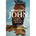 Reading John: The Bible's Transforming Storybook - Paperback