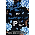 Prince of Hawthorne Prep (Specil Edition): A Dark, Enemies-to-Lovers New Adult Bully Sports Romance - Paperback