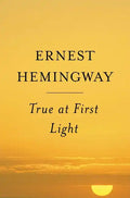 True at First Light - Paperback