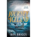 Journey to Iceland: A Norse Warrior Exploration Series - Paperback