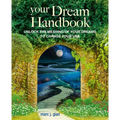 Your Dream Handbook: Unlock the Meaning of Your Dreams to Change Your Life - Paperback