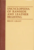 Encyclopedia of Rawhide and Leather Braiding - Paperback