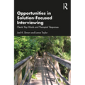 Opportunities in Solution-Focused Interviewing: Clients' Key Words and Therapists' Responses - Paperback