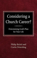 Considering A Church Career? Determining God's Plan For Your Life - Paperback