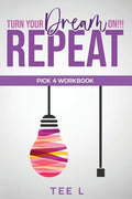 Turn Your Dream On Repeat - Pick 4 Lottery Workbook - Hardcover