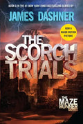 The Scorch Trials: Book Two of the Maze Runner Series - Hardcover