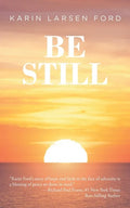 Be Still - Paperback
