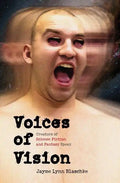 Voices of Vision: Creators of Science Fiction and Fantasy Speak - Paperback