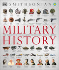 Military History: The Definitive Visual Guide to the Objects of Warfare - Paperback