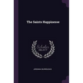 The Saints Happinesse - Paperback