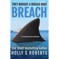 Breach: A terrifying summer adventure - Paperback