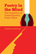 Poetry in the Mind: The Cognition of Contemporary Poetic Style - Paperback