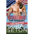Issued to the Bride One Sergeant for Christmas - Paperback