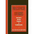 Philosophical Dialogues: Arne Naess and the Progress of Philosophy - Paperback