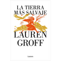 La Tierra Más Salvaje / The Vaster Wilds - Paperback