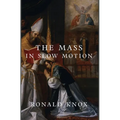 The Mass in Slow Motion - Hardcover