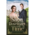 Sage, Rosemary, and Time: A Magical Bookshop Novella - Paperback