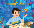 Jimmy's Shoes: The Story of Jimmy Choo, Shoemaker to a Princess - Hardcover