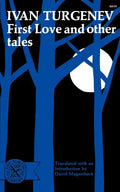 First Love and Other Tales - Paperback