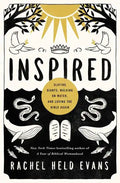 Inspired: Slaying Giants, Walking on Water, and Loving the Bible Again - Paperback