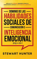 Dominio de las Habilidades Sociales de Comunicación e Inteligencia Emocional (EQ) 4 en 1 - Hardcover