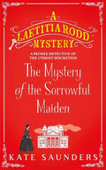 The Mystery of the Sorrowful Maiden - Hardcover