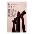 A Narrative of Some of the Lord's Dealings with George M?ler (Vol.1-4): Complete Edition - Paperback
