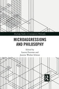 Microaggressions and Philosophy - Paperback