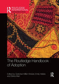 The Routledge Handbook of Adoption - Paperback