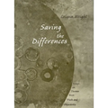 Saving the Differences: Essays on Themes from Truth and Objectivity - Hardcover
